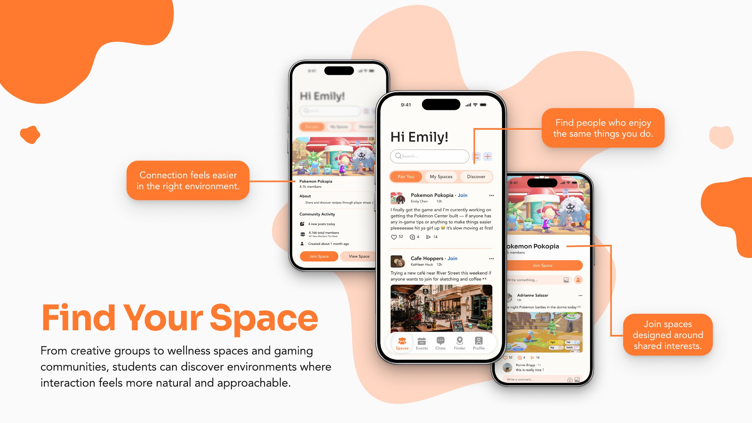 Lookbook, Find Your Space: Spaces screens annotated Connection feels easier in the right environment, Find people who enjoy the same things you do, and Join spaces designed around shared interests.