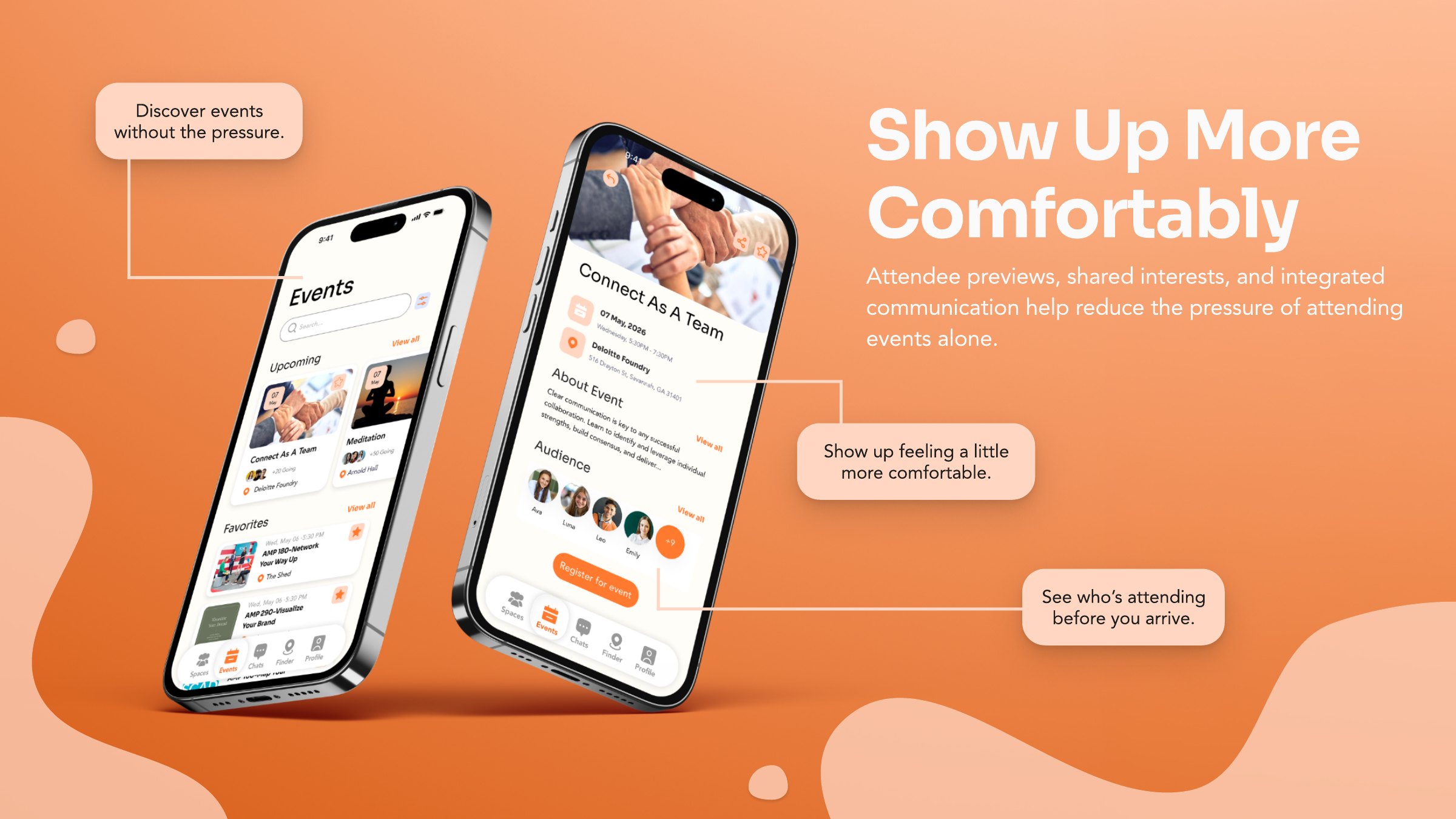Lookbook, Show Up More Comfortably: Events screens annotated Discover events without the pressure, Show up feeling a little more comfortable, and See who is attending before you arrive.